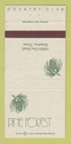 Matchbook Cover - Pine Forest Country Club Houston TX 30 Strike