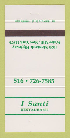 Matchbook Cover - I Santi Restaurant Water Mill NY 30 Strike