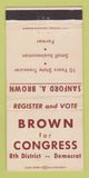 Matchbook Cover - Sanford Brown for Congress Election WEAR 30 Strike