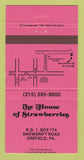 Matchbook Cover - The House of Strawberries Orefield PA 30 Strike