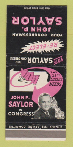 Matchbook Cover - John Saylor Congress  PA? 30 Strike