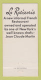 Matchbook Cover - La Rotisserie New York City restaurant 30 Strike