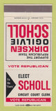 Matchbook Cover - Dirksen Ogilvie Scholl Court Clerk Election 30 Strike