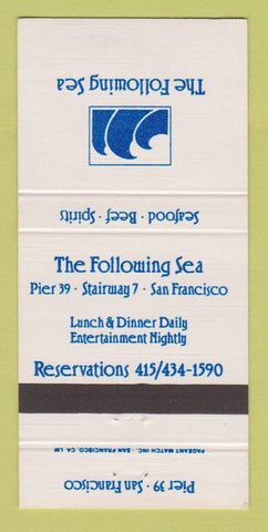 Matchbook Cover - The Following Sea San Francisco CA 30 Strike