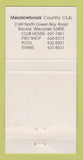 Matchbook Cover - Meadowbrook Country Club Racine WI WEAR 30 Strike