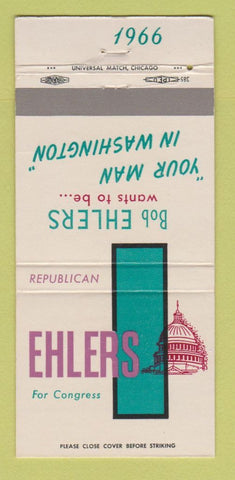 Matchbook Cover - Bob Ehlers for Congress Election 1966 South Bend IN 30 Strike