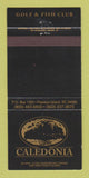 Matchbook Cover - Caledonia Golf Fish Club Pawleys Island SC 30 Strike