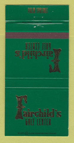 Matchbook Cover - Fairchield's Golf Center Palm Springs CA WEAR 30 Strike