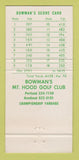Matchbook Cover - Bowman's Mount Hood Golf ClubWemme OR 30 Strike