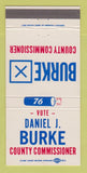 Matchbook Cover - Daniel Burke County Commissioner Election 1976 30 Strike