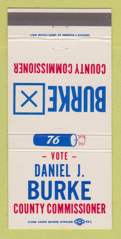 Matchbook Cover - Daniel Burke County Commissioner Election 1976 30 Strike