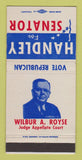 Matchbook Cover - Handley for Senator Election Wilbur Royse 30 Strike