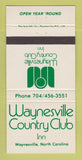 Matchbook Cover - Waynesville Country Club Inn NC 30 Strike