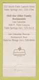 Matchbook Cover Las Casuelas Restaurants Palm Springs CA Rancho Mirage 30 Strike