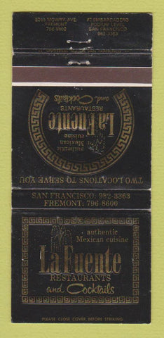 Matchbook Cover - La Fuente Restaurants San Francisco Fremont CA 30 Strike