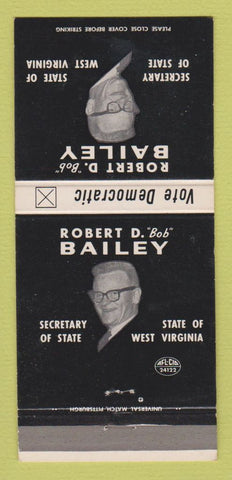 Matchbook Cover - Robert Bailey Secretary State Election West Virginia 30 Strike