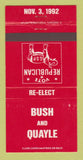 Matchbook Cover - George Bush for President 1992 Dan Quayle 30 Strike