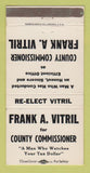Matchbook Cover - Frank Vitril for County Commissioner Election 30 Strike