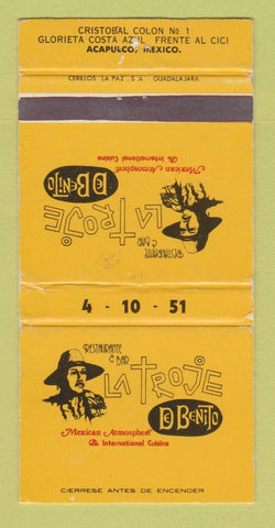 Matchbook Cover - Restaurante La Troje Acapulco Mexico WEAR 30 Strike
