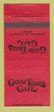 Matchbook Cover - Good Times Cafe Norwalk CT 30 Strike