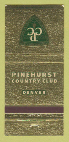 Matchbook Cover - Pinehurst Country Club Denver Colorado 30 Strike