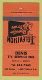 Matchbook Cover - Denis TV Service Loretteville QC WEAR 30 Strike