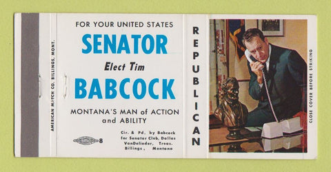 Matchbook Cover - Tim Babcock Senator Election Montanta Billings MT 30 Strike