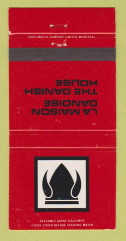 Matchbook Cover - La Maison Danoise Danish House Montreal QC 30 Strike