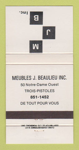 Matchbook Cover - Meubels J Beaulieu Trois Pistoles QC 30 Strike
