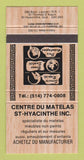 Matchbook Cover - Centre Du Matelas St Hyacinthe QC 30 Strike