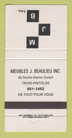 Matchbook Cover - Meubles J Beaulieu Trois Pistoles QC 30 Strike