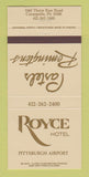 Matchbook Cover - Royce Hotel Pittsburgh PA Airport Coraopolis 30 Strike