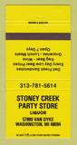 Matchbook Cover - Stoney Creek Party Store Liquor Washington MI 30 Strike
