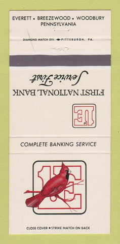 Matchbook Cover - First National Bank Everett Breezewood Woodbury PA 30 Strike