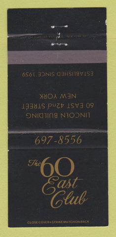 Matchbook Cover - 60 East Club New York City 30 Strike