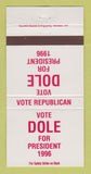 Matchbook Cover - Bob Dole for President 1996 30 Strike