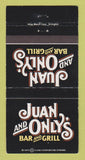 Matchbook Cover - Juan and Only's Bar and Grill 30 Strike