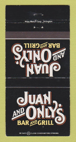 Matchbook Cover - Juan and Only's Bar and Grill 30 Strike
