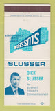 Matchbook Cover - Dick Slusser Summit County Commissioner Election 30 Strike