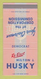 Matchbook Cover - Milton Husky Election 30 Strike