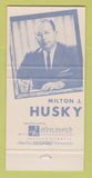 Matchbook Cover - Milton Husky Election 30 Strike