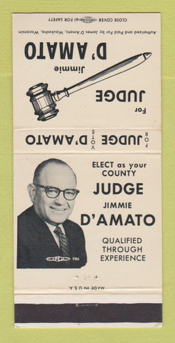 Matchbook Cover - Jimmie D'Aamto Judge Election Waukesha WI 30 Strike