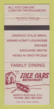 Matchbook Cover - Idle Oaks Restaurant North Rustico PEI PE 30 Strike