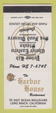Matchbook Cover - Harbor House Restaurant Long Beach CA 30 Strike