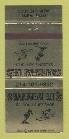 Matchbook Cover - Shanghai Lil's Saloon Surf Shop Dallas TX 30 Strike