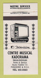 Matchbook Cover - Centre Musical Kadorama Toris Pistoles QC TV 30 Strike