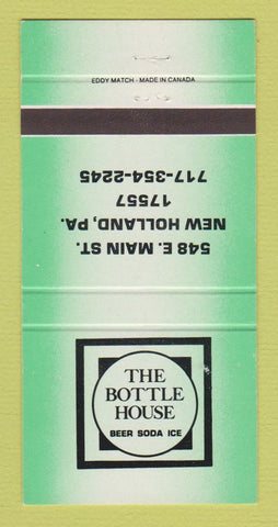 Matchbook Cover - The Bottle House Beer Soda Ice New Holland PA GREEN 30 Strike
