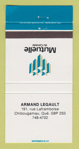 Matchbook Cover - Mutuelle du Canada Armand Legault Chibougamau QC 30 Strike