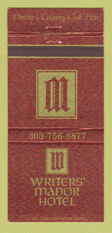 Matchbook Cover - Writers' Manor Hotel Denver Colorado 30 Strike