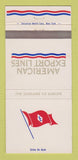 Matchbook Cover - American Export Lines Shipping Freight Cargo 30 Strike